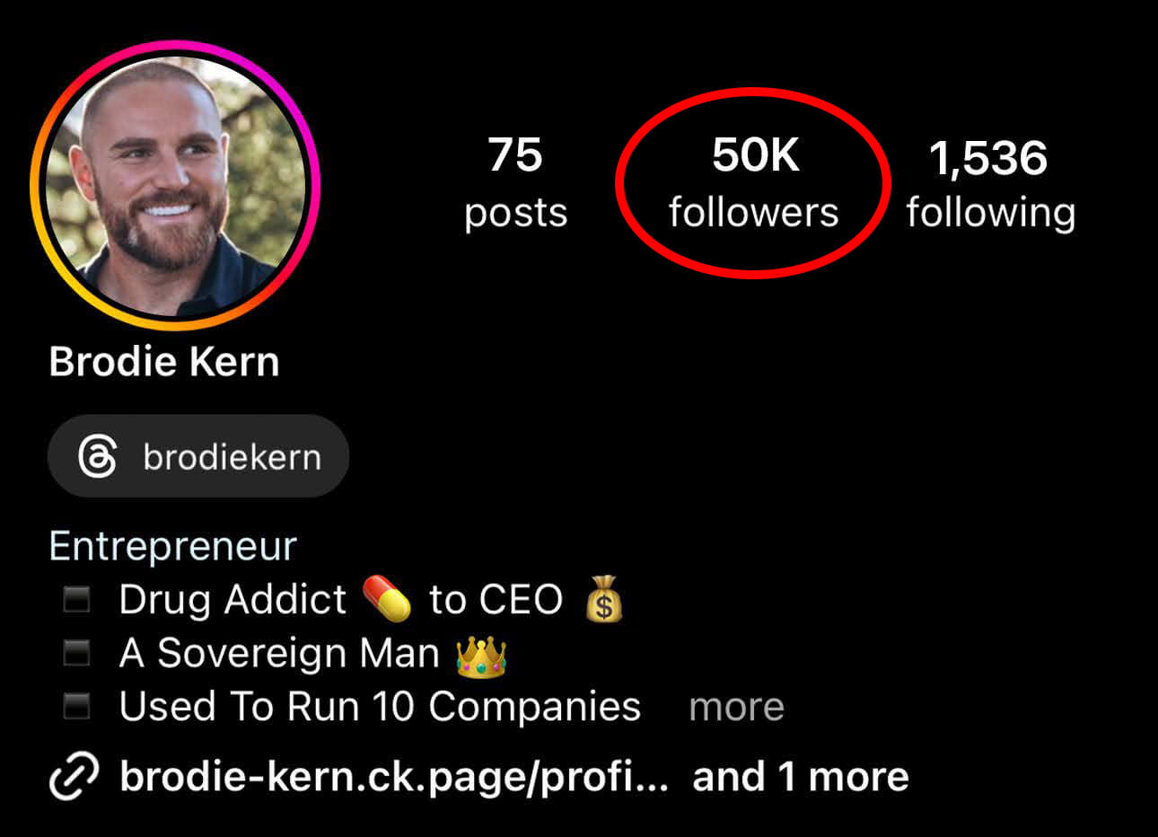 The Content Factory         Instagram profile of Brodie Kern with 75 posts, 50K followers, and 1,536 following. The bio mentions his journey from drug addict to CEO, his sovereignty, past management of 10 companies, and content creation insights from his Podcast Studio in ATX. In Austin, Texas