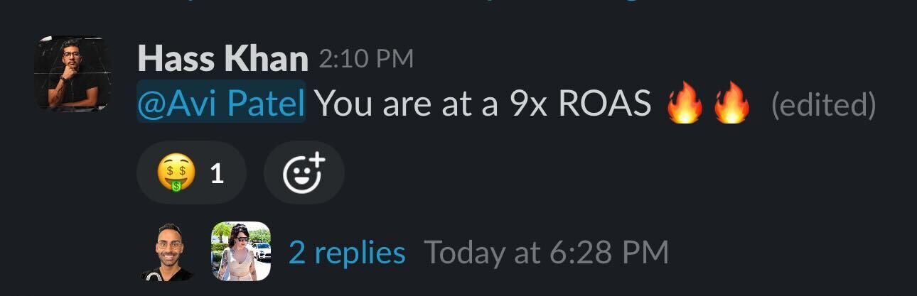 The Content Factory A Slack message from Hass Khan to Avi Patel says, "You are at a 9x ROAS" with fire emojis. Two replies are indicated below the message. In Austin, Texas